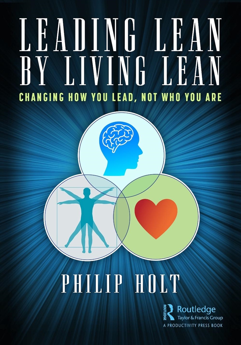 Leading Lean By Living Lean/Product Detail/Business Leadership & Management