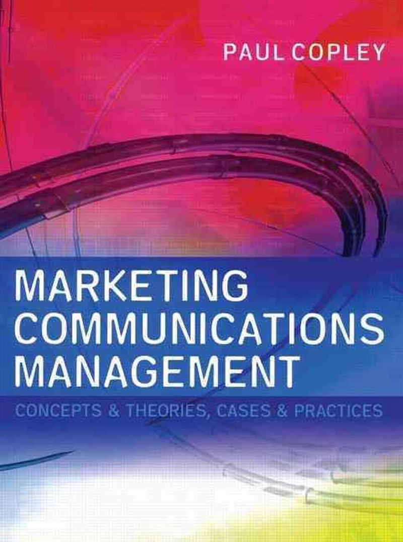 Marketing Communications Manag/Product Detail/Business Leadership & Management