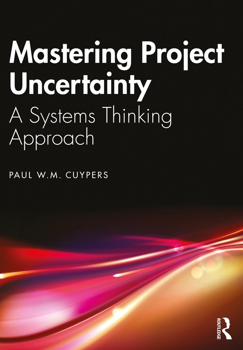 Mastering Project Uncertainty/Product Detail/Business Leadership & Management