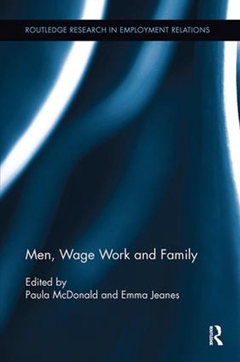 Men, Wage Work And Family/Product Detail/Business Leadership & Management