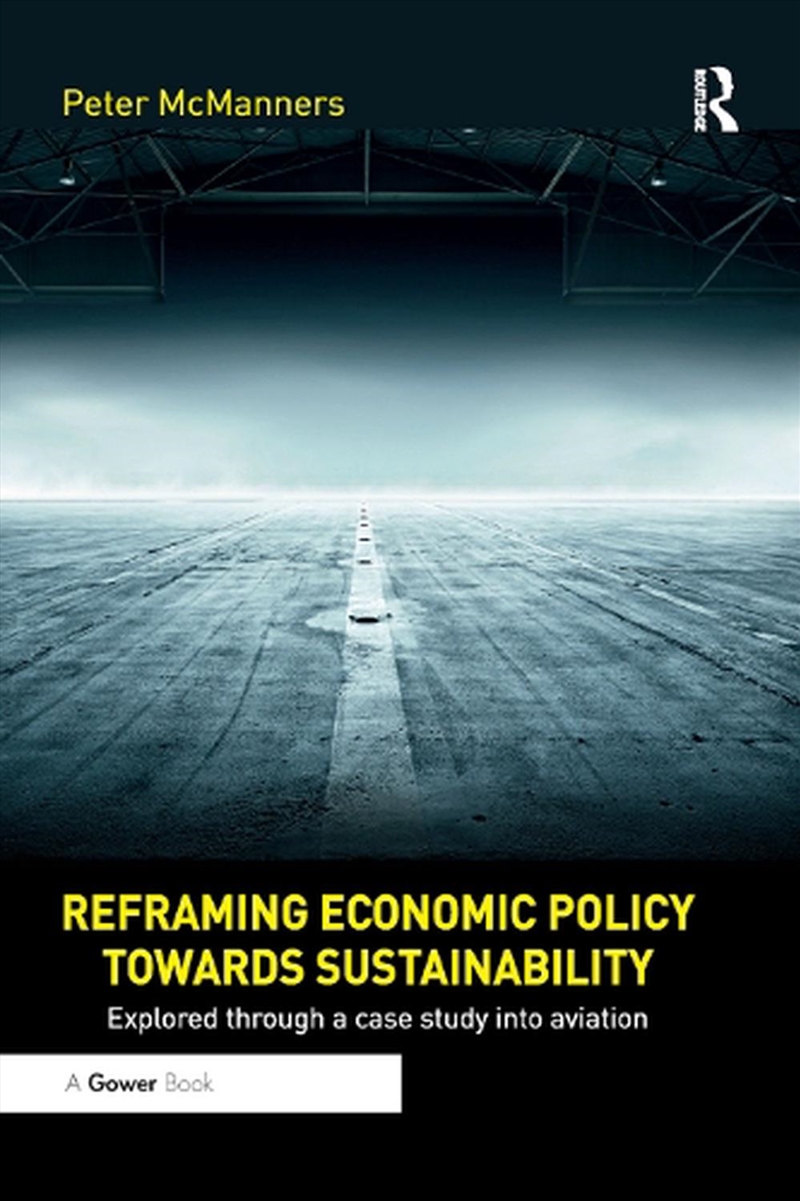 Reframing Economic Policy Towa/Product Detail/Business Leadership & Management