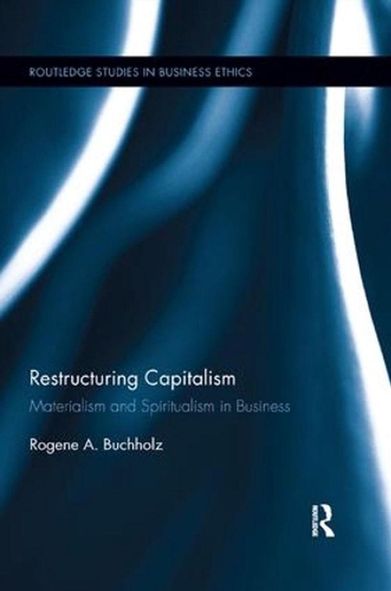Restructuring Capitalism/Product Detail/Business Leadership & Management