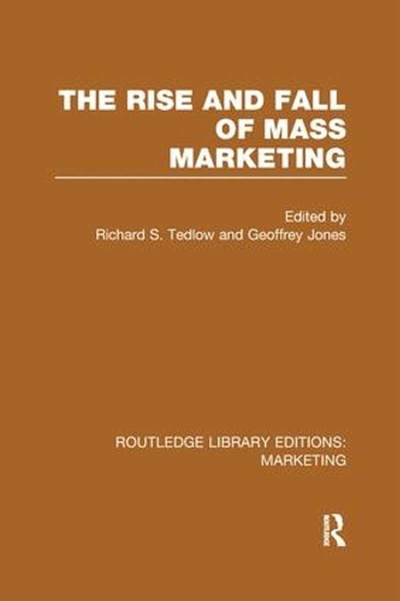 The Rise And Fall Of Mass Mark/Product Detail/Business Leadership & Management