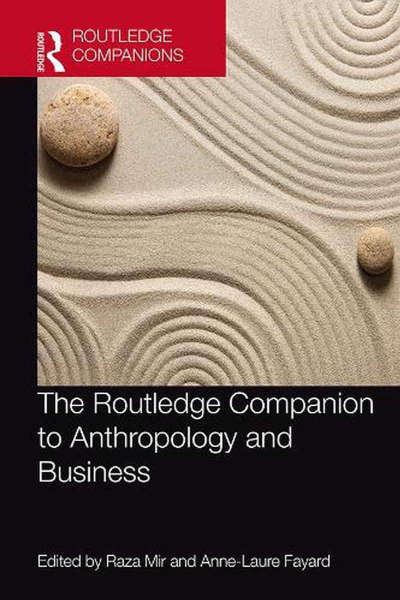 The Routledge Companion To Ant/Product Detail/Business Leadership & Management