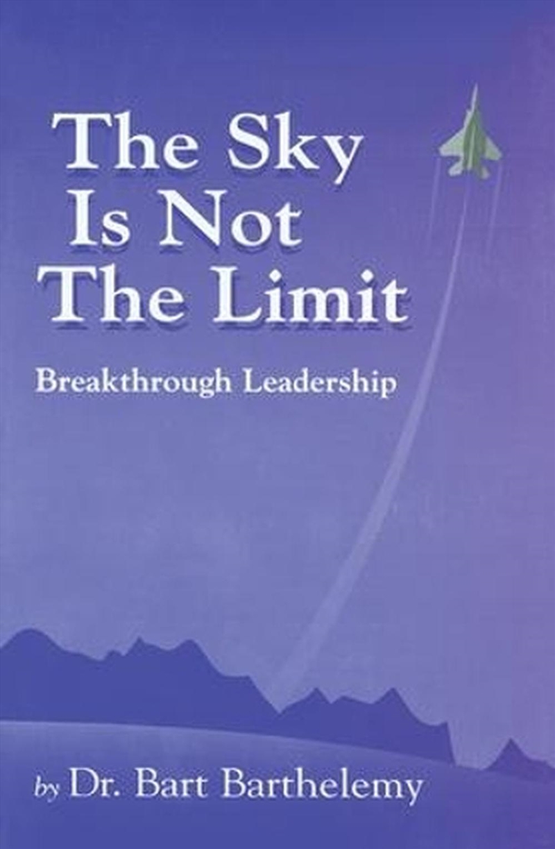 The Sky Is Not The Limit/Product Detail/Business Leadership & Management