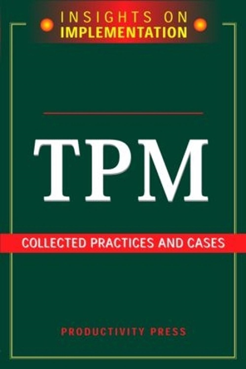 Tpm: Collected Practices And C/Product Detail/Business Leadership & Management