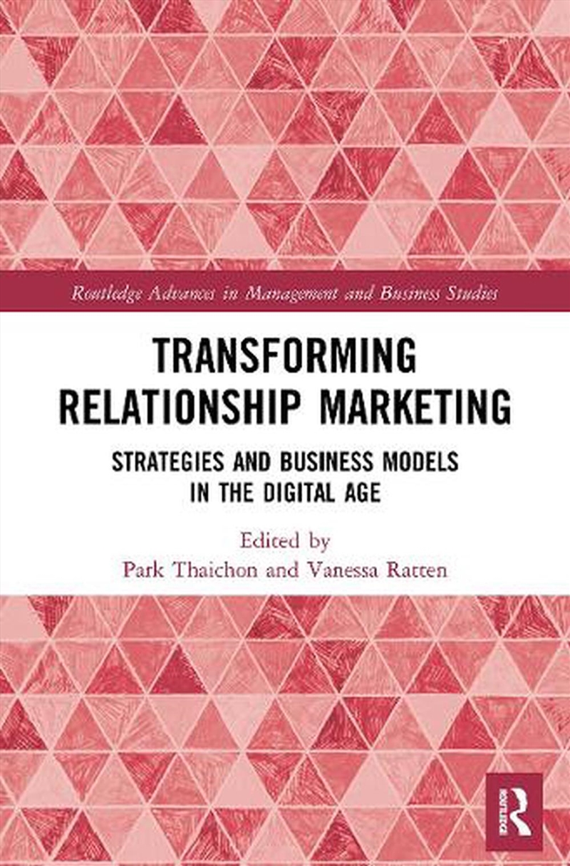Transforming Relationship Mark/Product Detail/Business Leadership & Management