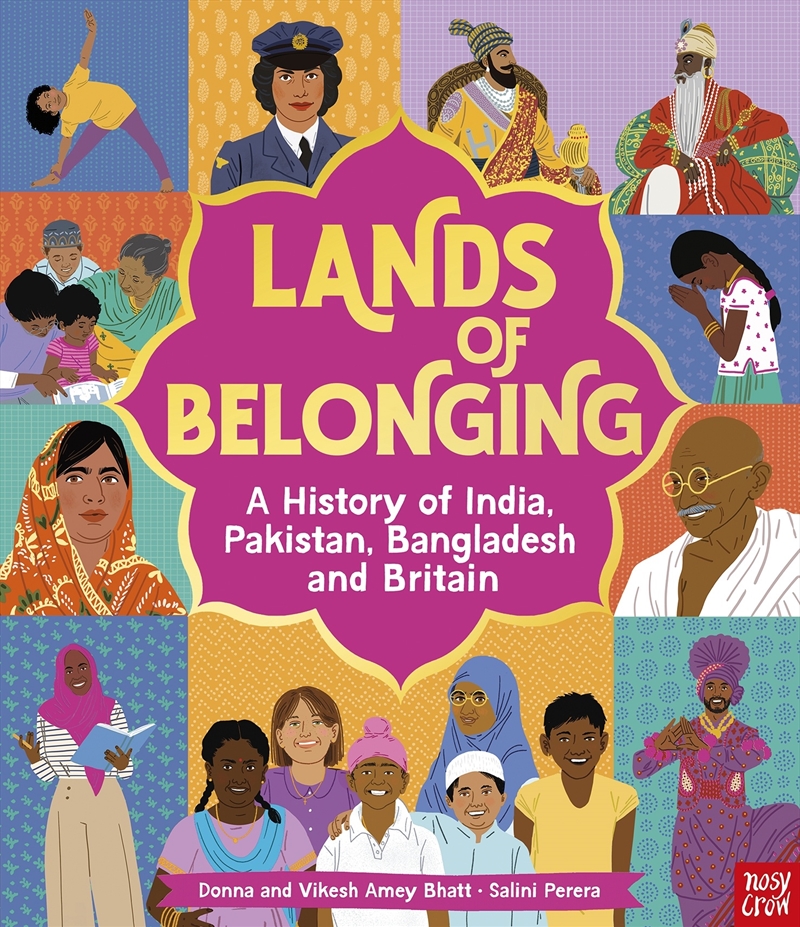 Lands Of Belonging: A History Of India, Pakistan, Bangladesh And Britain/Product Detail/Childrens