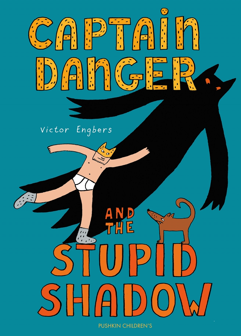 Captain Danger And The Stupid Shadow/Product Detail/Childrens Fiction Books