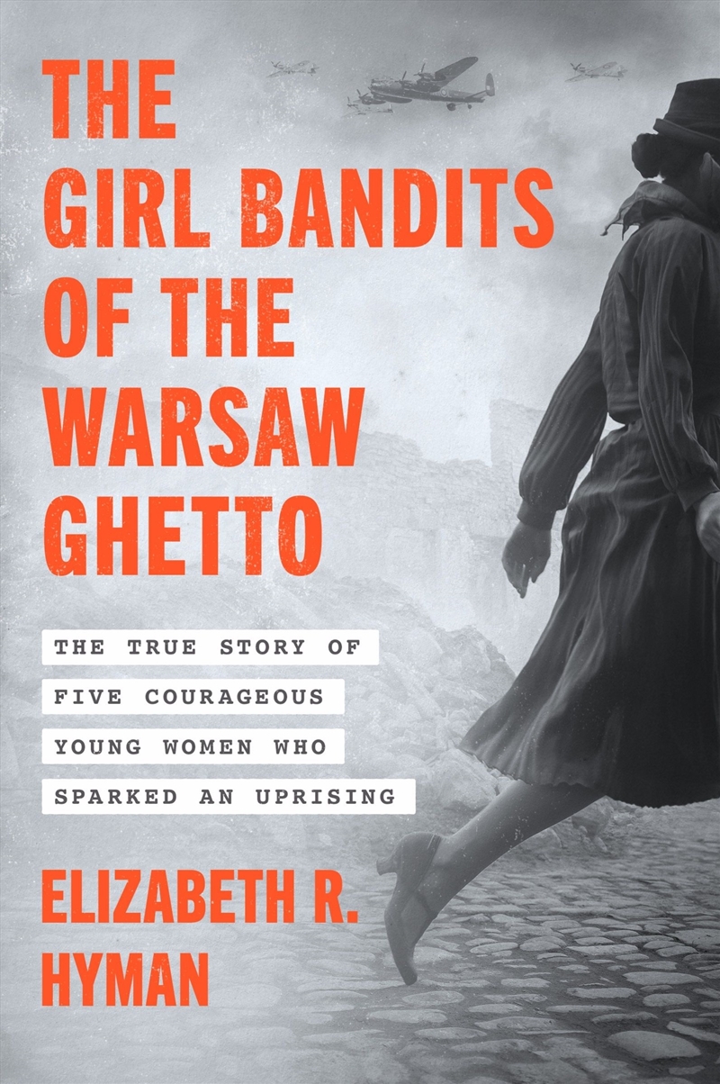 The Girl Bandits Of The Warsaw Ghetto/Product Detail/History
