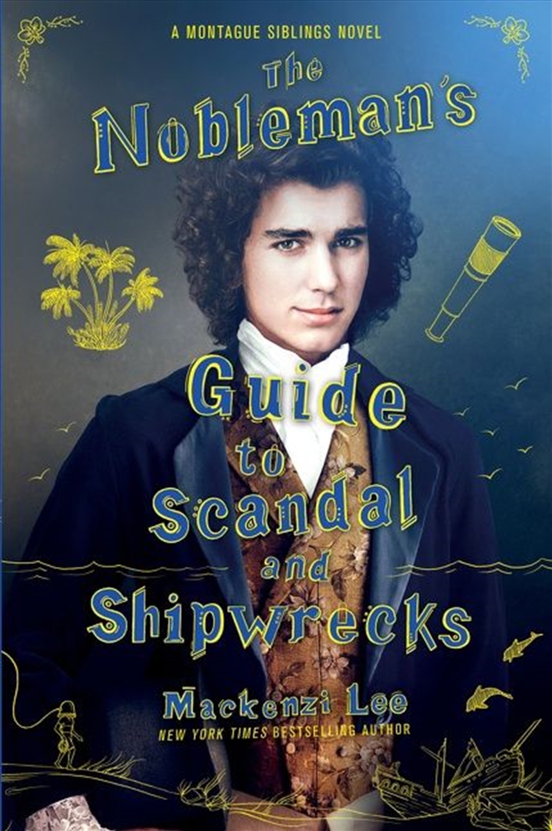 The Nobleman's Guide to Scandal and Shipwrecks/Product Detail/Young Adult Fiction
