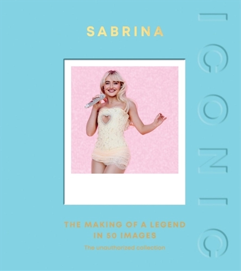Iconic: Sabrina Carpenter/Product Detail/Arts & Entertainment