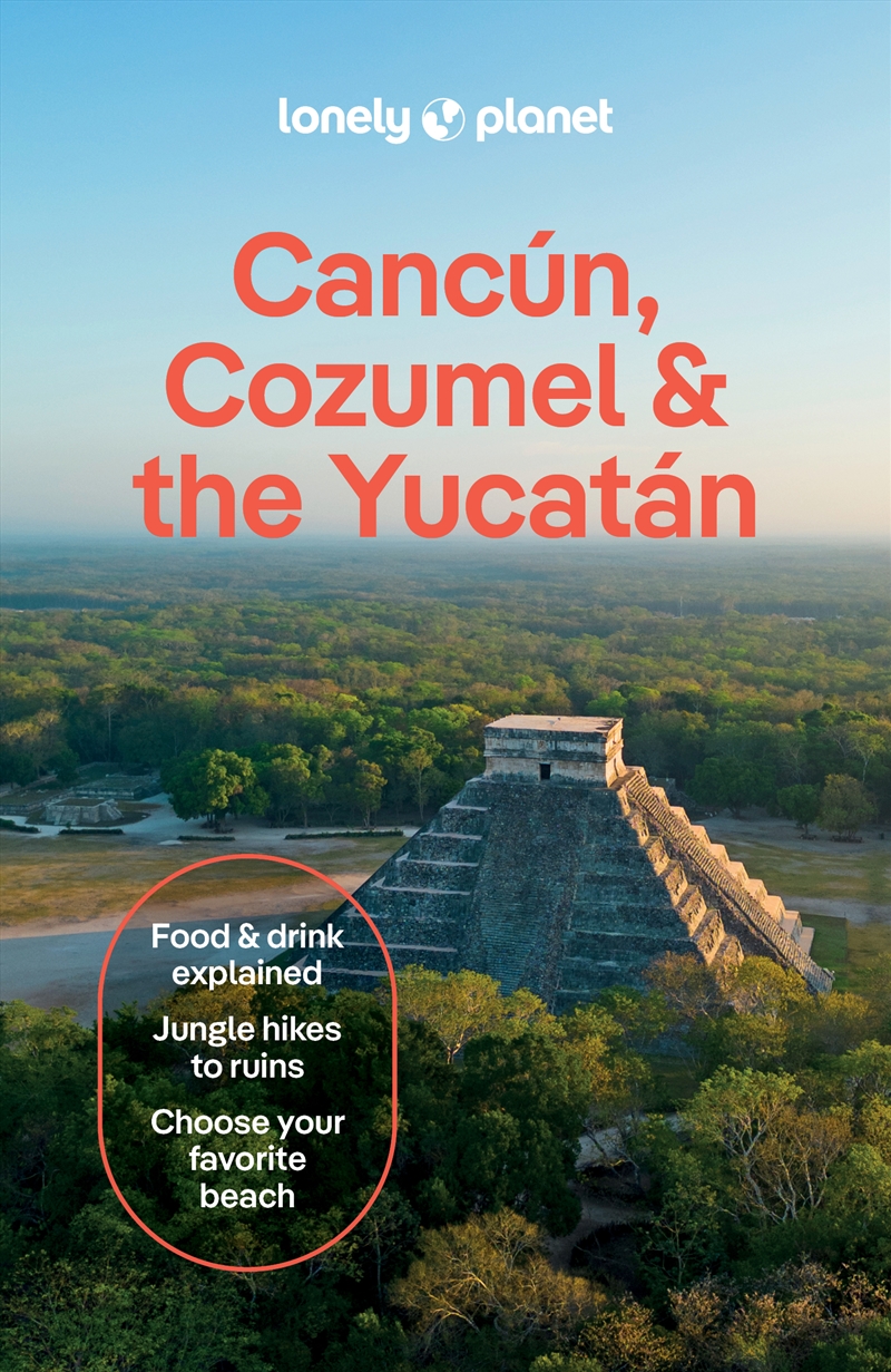 Lonely Planet Cancun, Cozumel & The Yucatan/Product Detail/Travel & Holidays