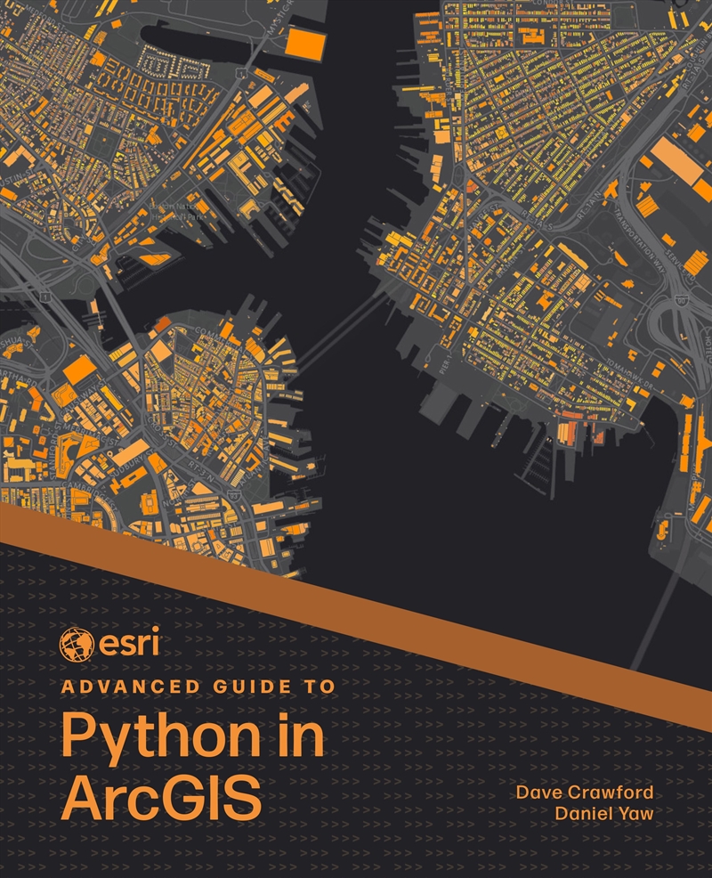 Esri Advanced Guide To Python In Arcgis/Product Detail/Reading