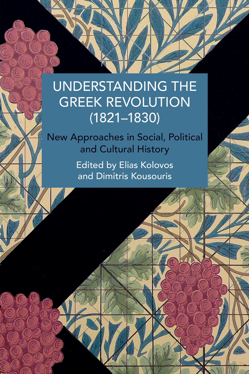 Understanding The Greek Revolution (18211832)/Product Detail/History