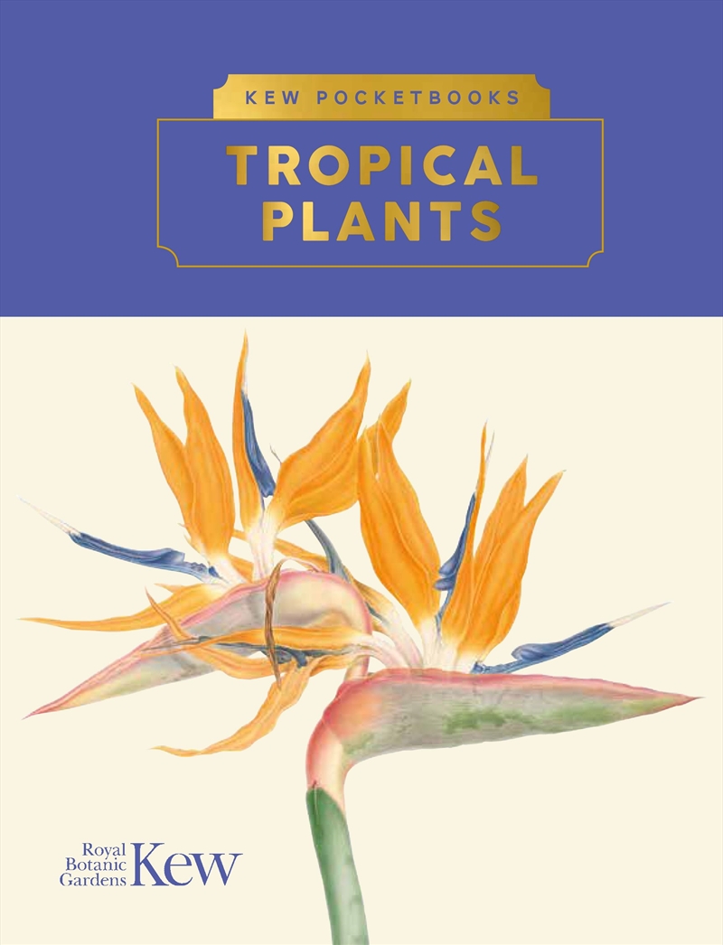 Kew Pocketbooks: Tropical Plants/Product Detail/Animals & Nature