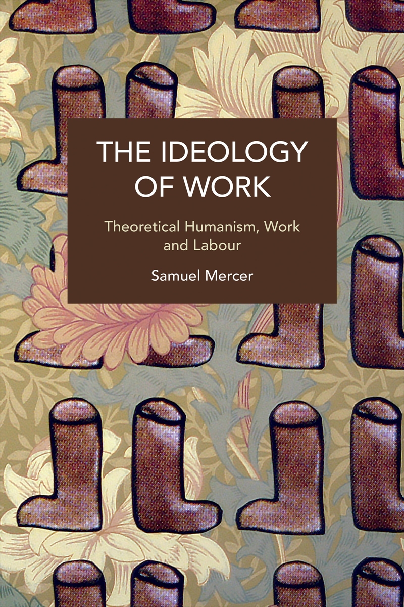 The Ideology Of Work/Product Detail/Business Leadership & Management