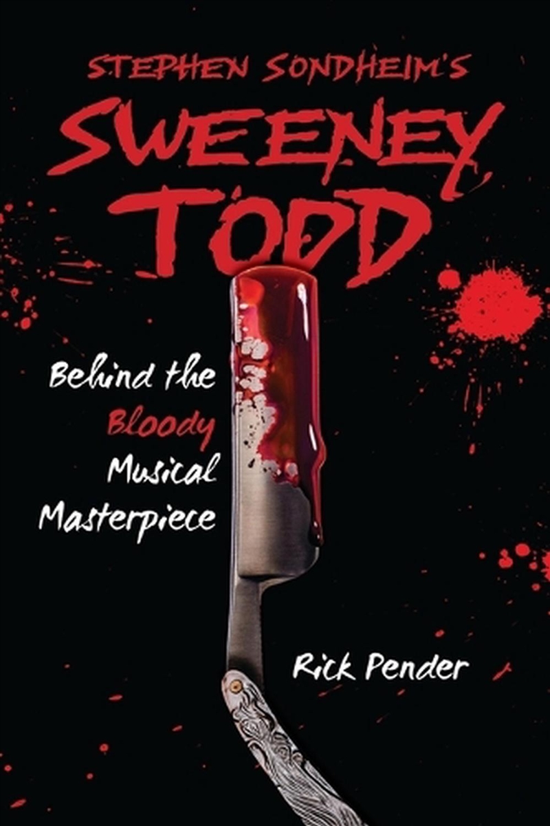 Stephen Sondheim's Sweeney Todd: Behind the Bloody Musical Masterpiece/Product Detail/Art