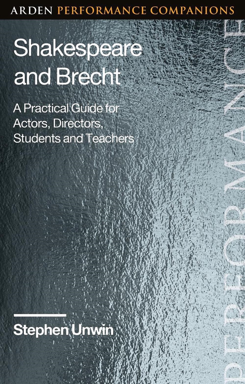 Shakespeare and Brecht: A Practical Guide for Actors, Directors, Students and Teachers/Product Detail/Literature & Poetry