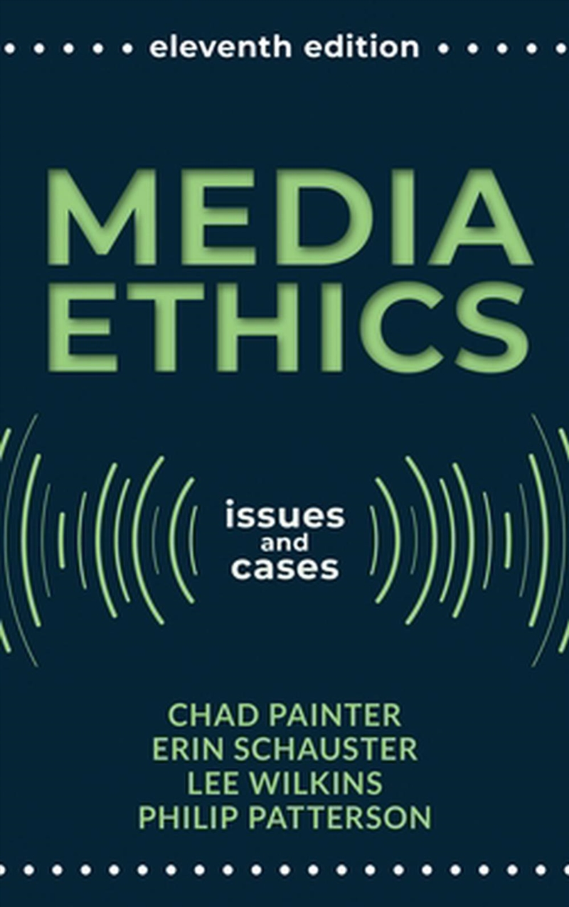 Media Ethics: Issues And Cases/Product Detail/Media