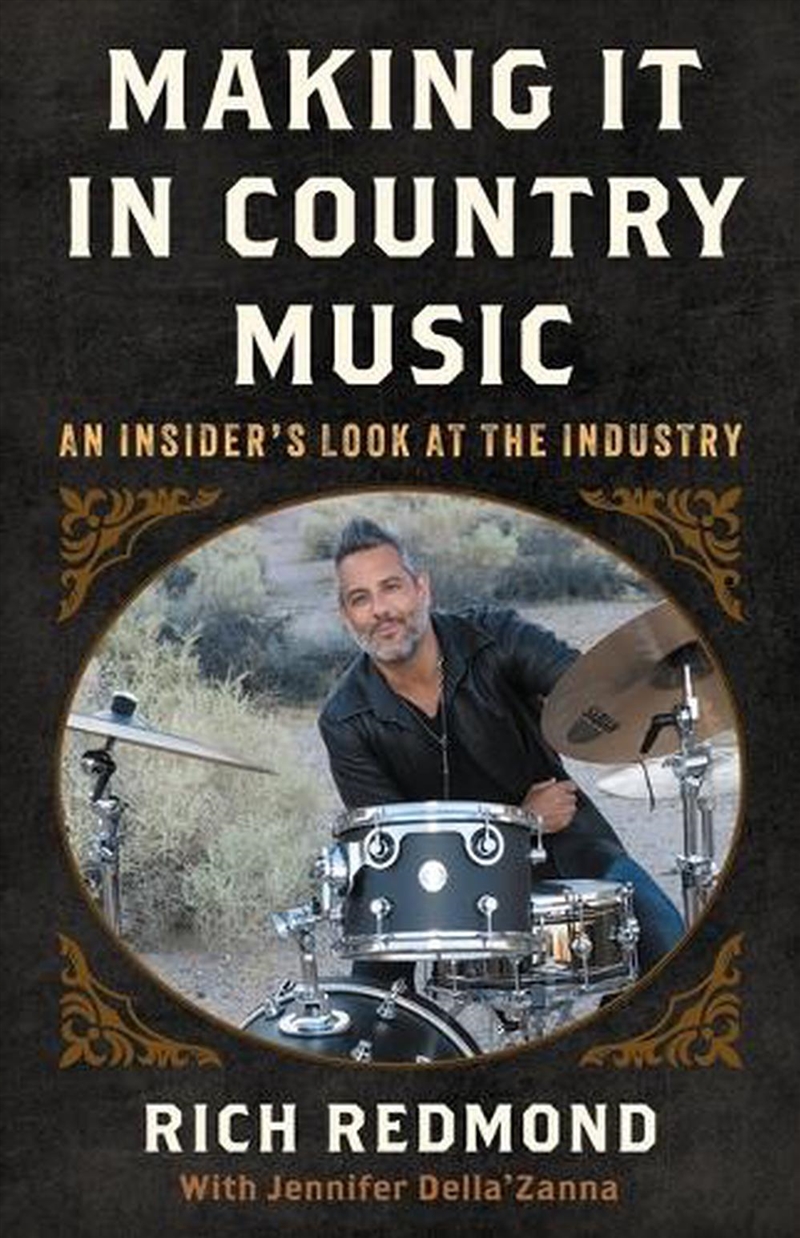Making It In Country Music: An Insider's Look At The Industry/Product Detail/Reading