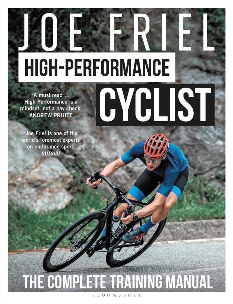 Joe Friel's High-Performance Cyclist: The Complete Training Manual/Product Detail/Healthcare