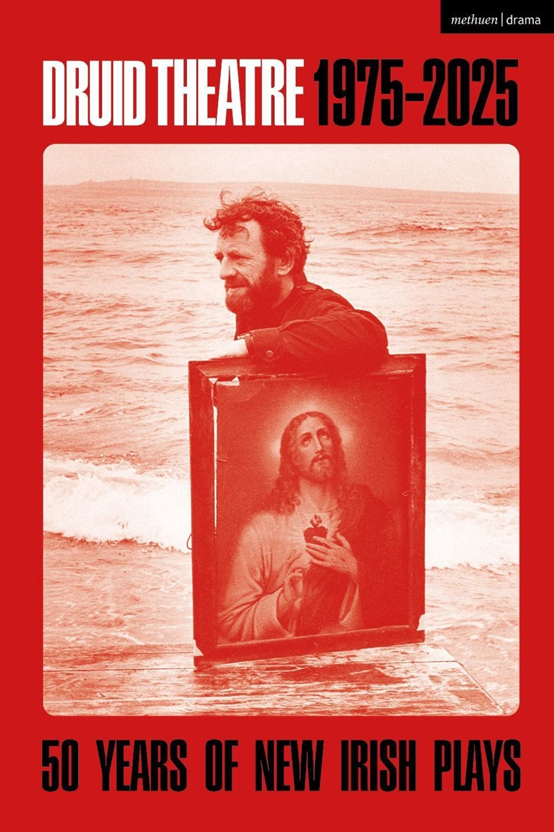 Druid Theatre 1975-2025: 50 Years Of New Irish Plays/Product Detail/Literature & Poetry