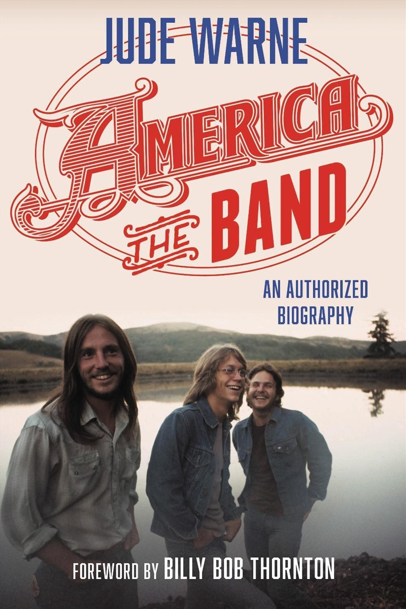 America, the Band: An Authorized Biography/Product Detail/Arts & Entertainment