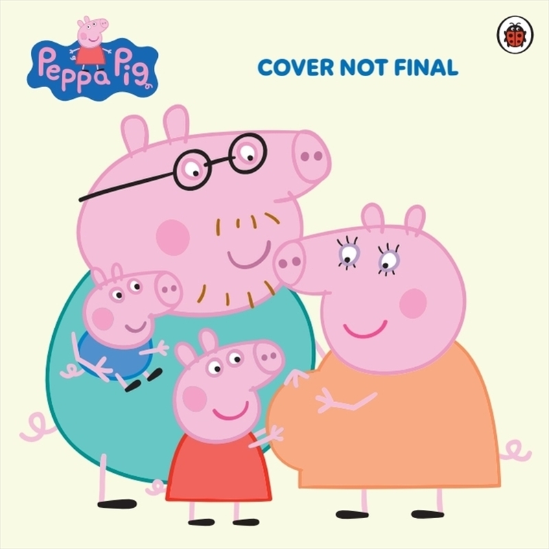 Peppa Pig: Peppa Meets The Bab/Product Detail/Early Childhood Fiction Books