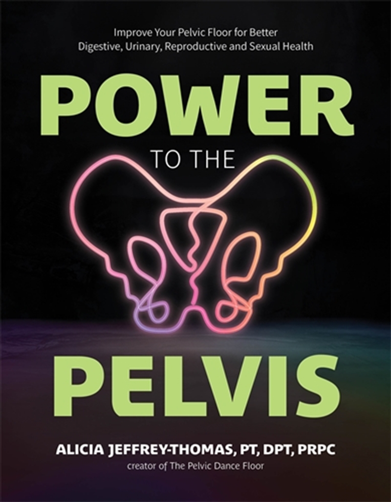 Power To The Pelvis/Product Detail/Family & Health