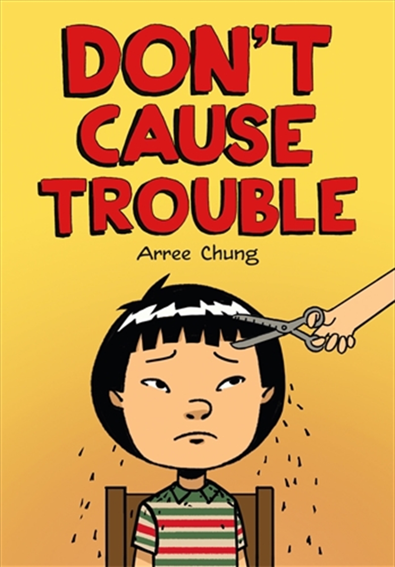 Don't Cause Trouble/Product Detail/Childrens Fiction Books