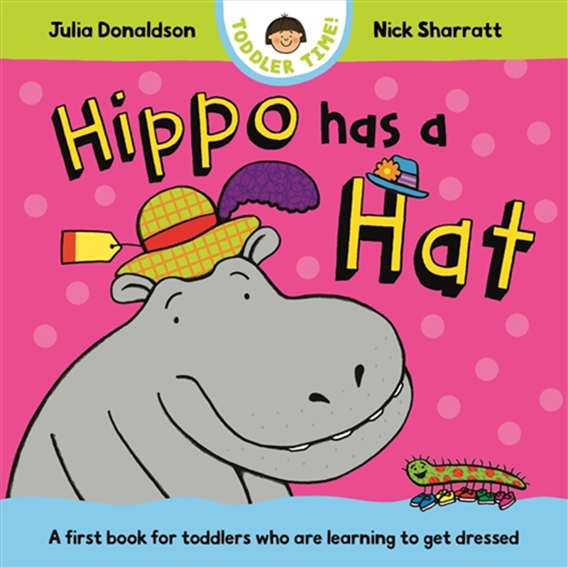 Hippo Has A Hat/Product Detail/Early Childhood Fiction Books