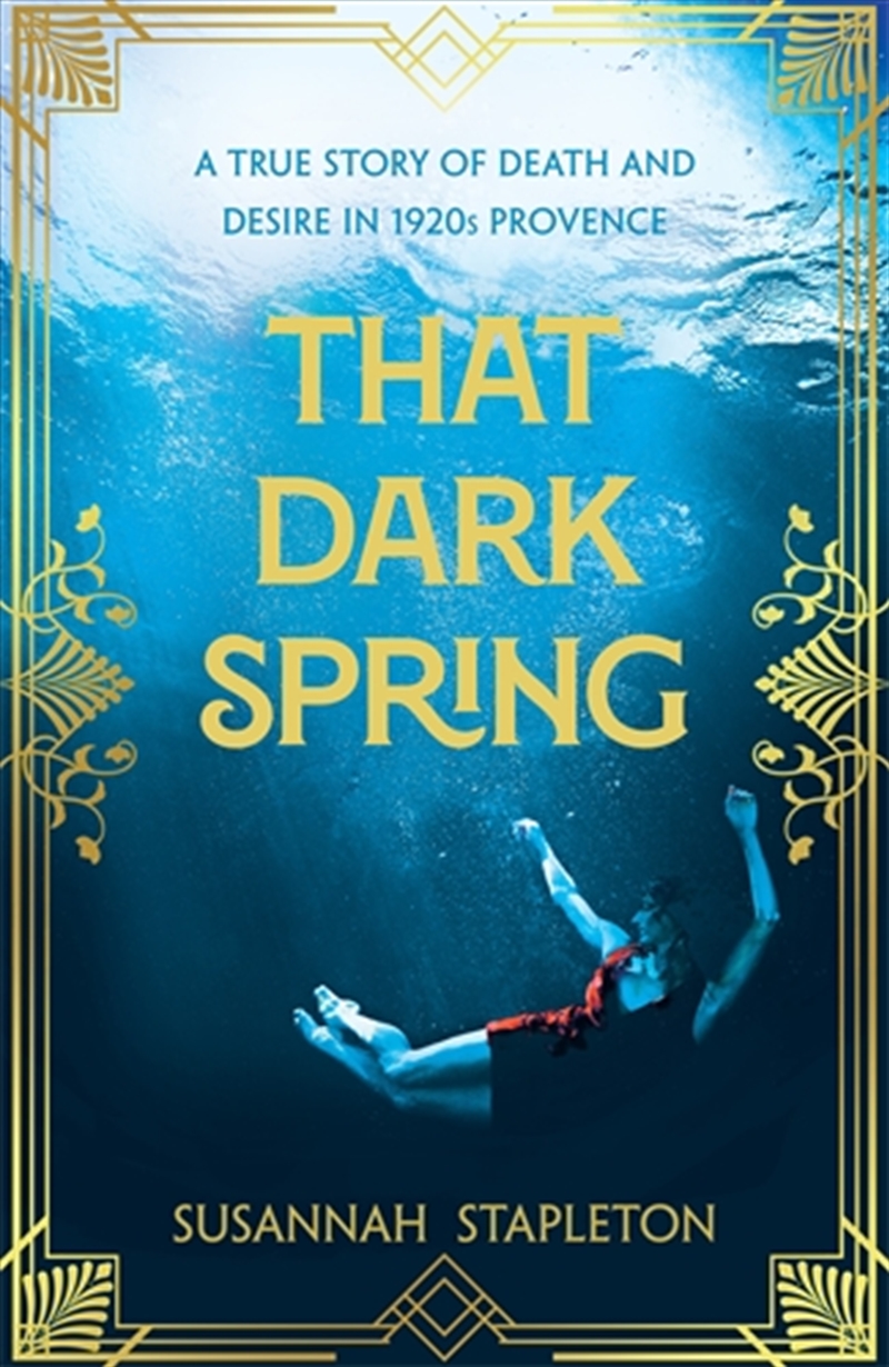 That Dark Spring: Death, Art A/Product Detail/True Crime