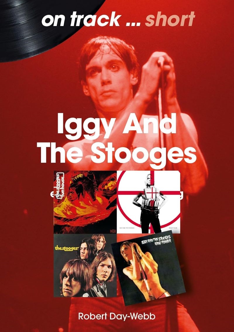 Iggy And The Stooges On Track Short: Every Album, Every Song/Product Detail/Arts & Entertainment