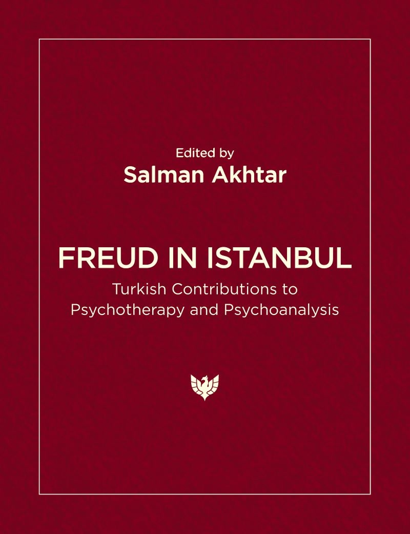 Freud In Istanbul: Turkish Contributions To Psychotherapy And Psychoanalysis/Product Detail/Healthcare