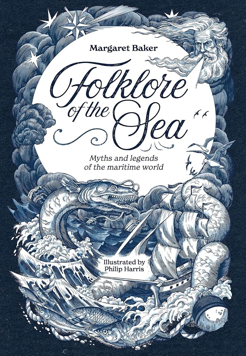 Folklore of the Sea: Myths and Legends of the Maritime World/Product Detail/History