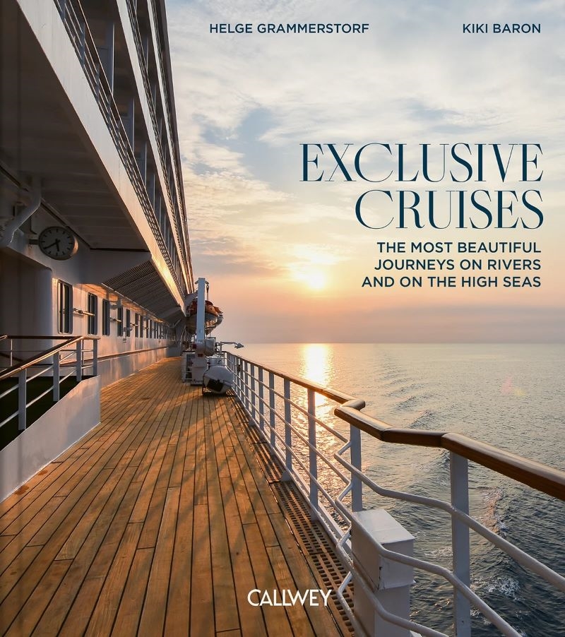 Exclusive Cruises: The Most Beautiful Journeys on Rivers and on the High Seas/Product Detail/Travel & Holidays