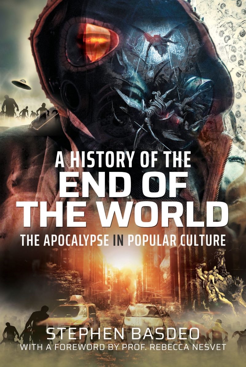 History of the End of the World: The Apocalypse in Popular Culture/Product Detail/Society & Culture