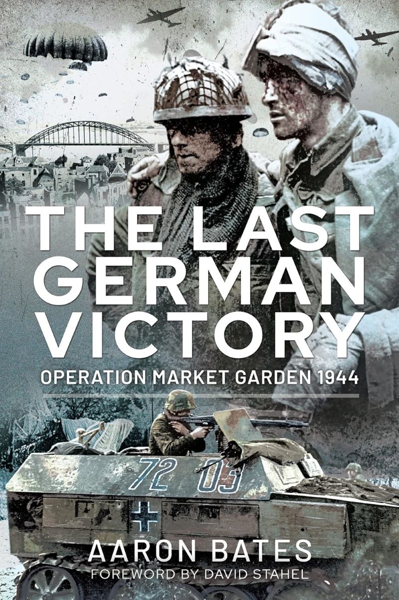 Last German Victory: Operation Market Garden, 1944/Product Detail/Military