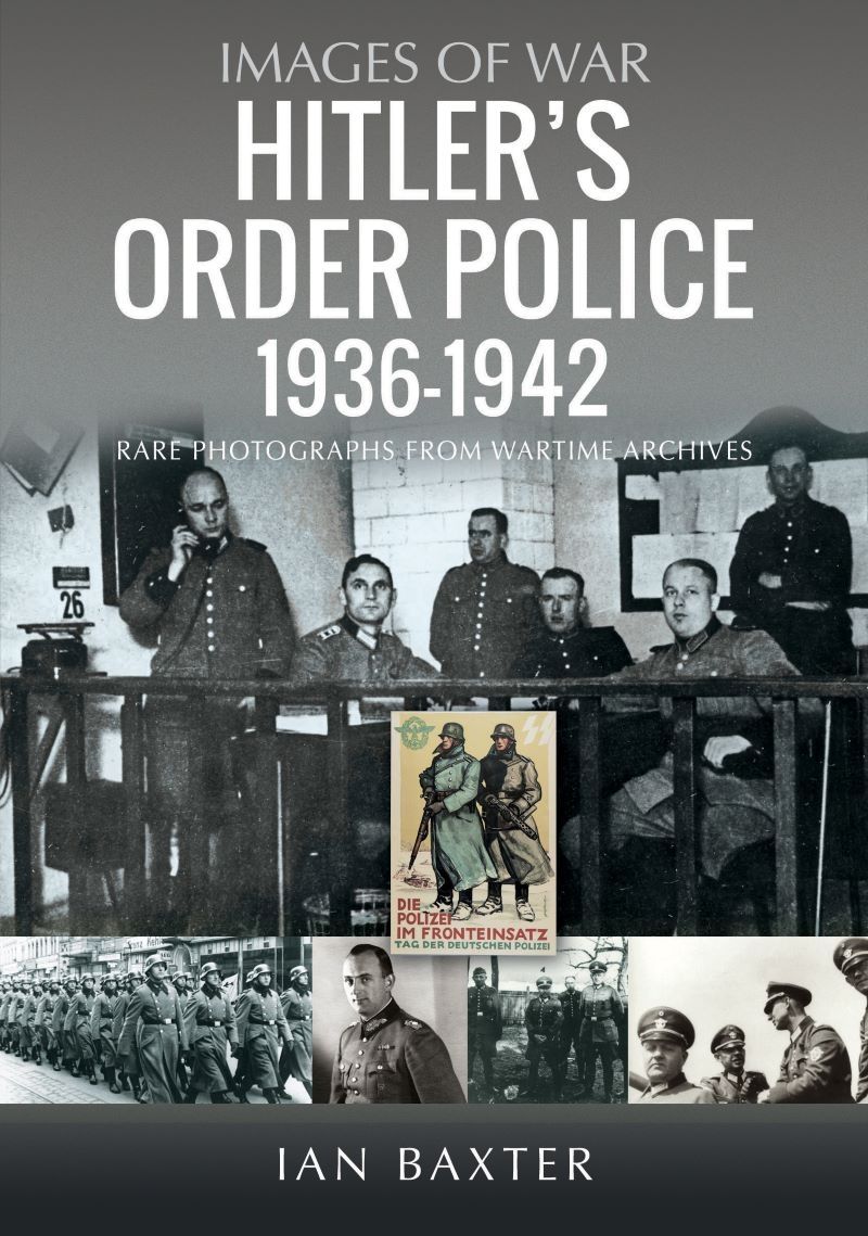 Hitler's Order Police 1936-1942: The Ordnungspolizei/Product Detail/Military