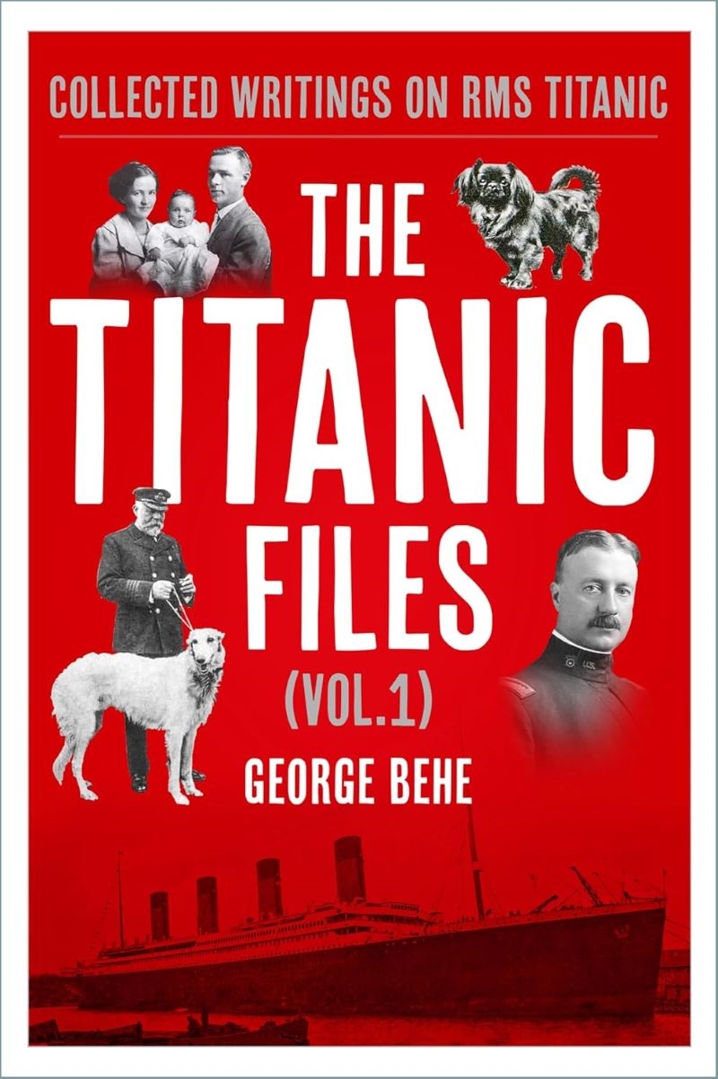 Titanic Files (Vol.1): Collected Writings on RMS Titanic/Product Detail/History