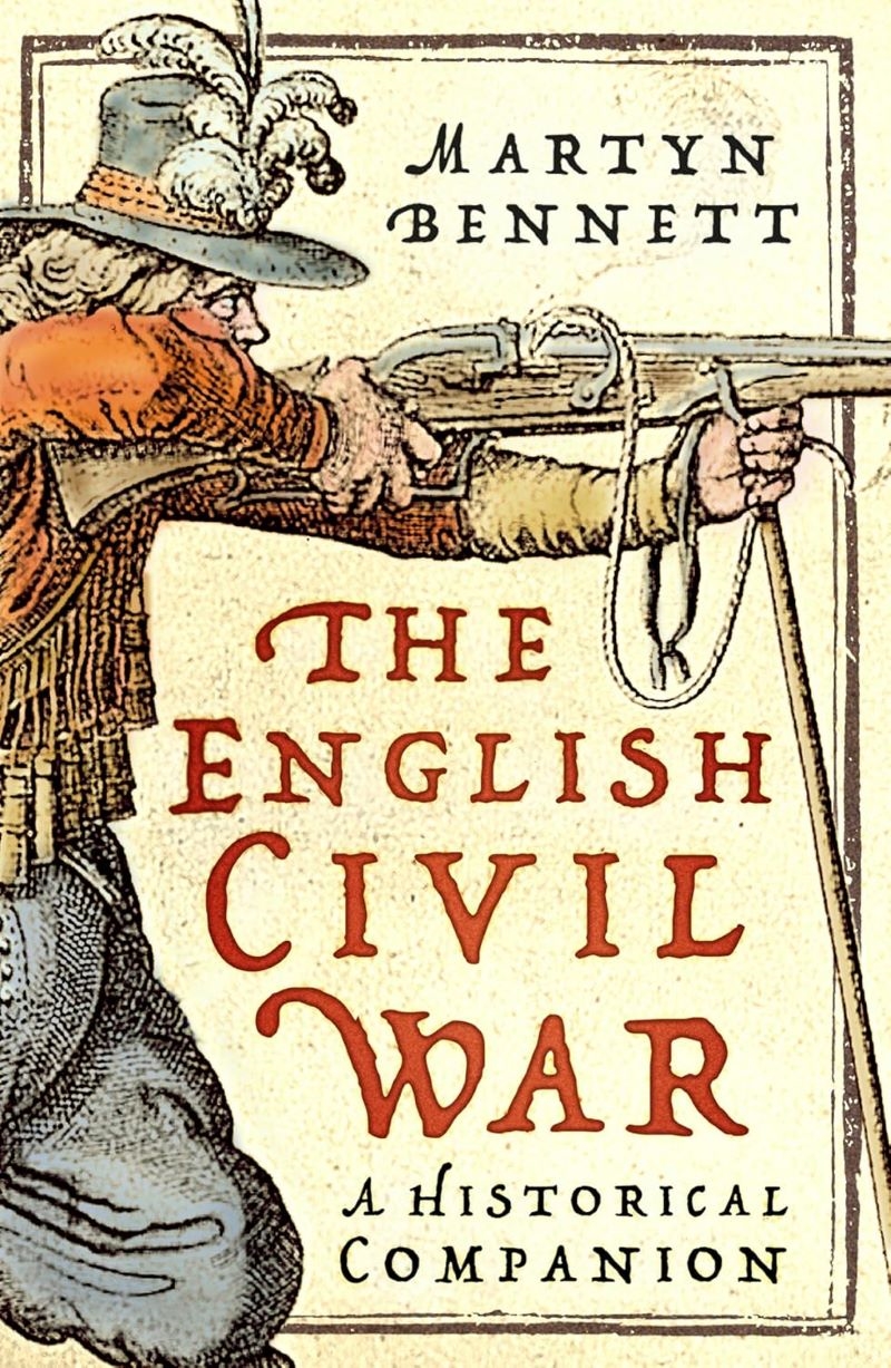 English Civil War: A Historical Companion/Product Detail/Military
