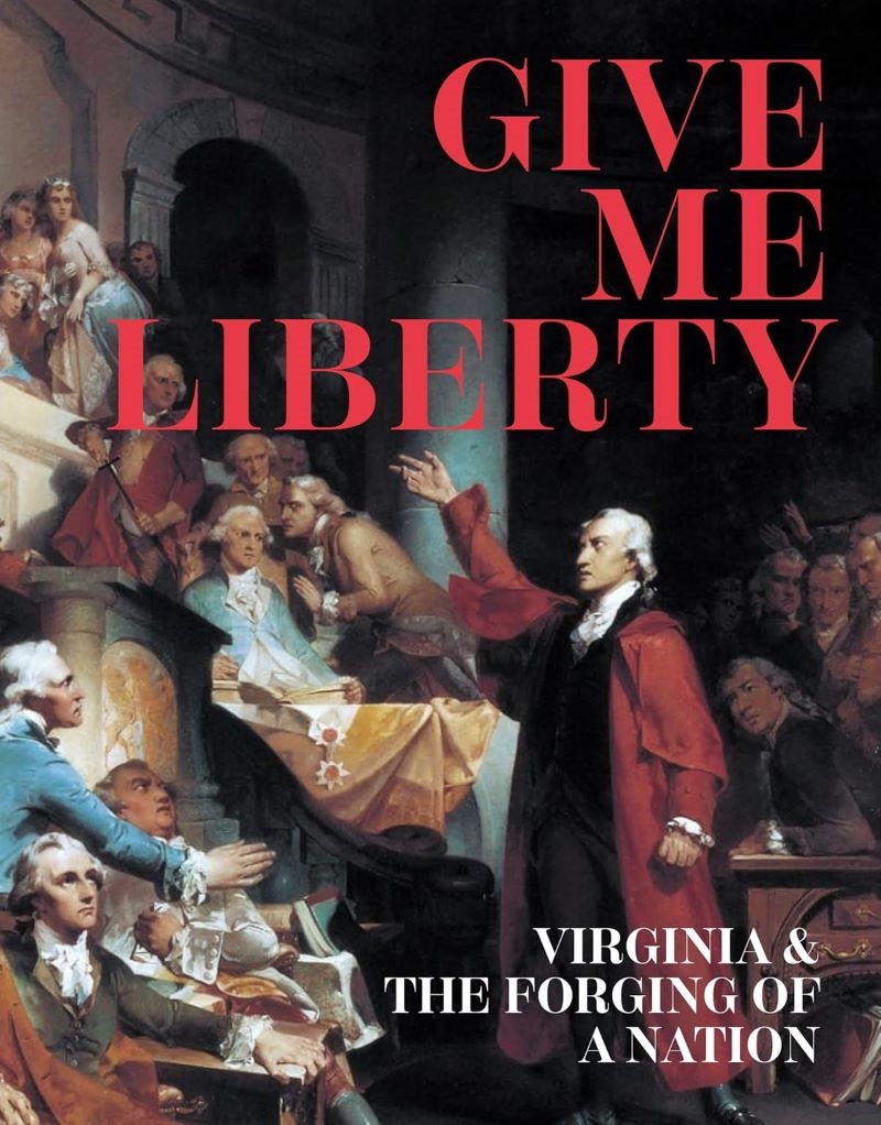 Give Me Liberty: Virginia & The Forging Of A Nation/Product Detail/History