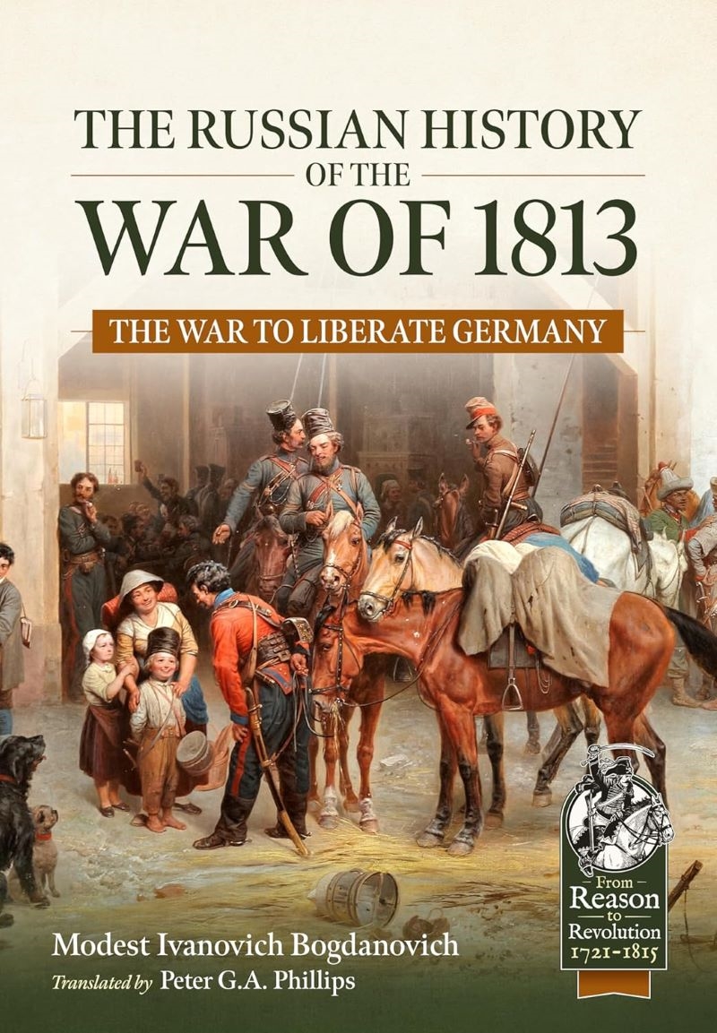 Russian History of the War of 1813 Volume 1: The War to Liberate Germany/Product Detail/Military