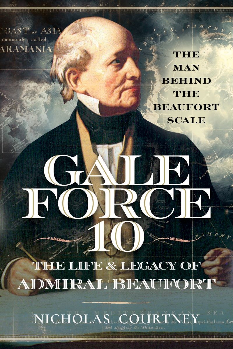 Gale Force 10: The Life and Legacy of Admiral Beaufort: The Man Behind the Beaufort Scale/Product Detail/History
