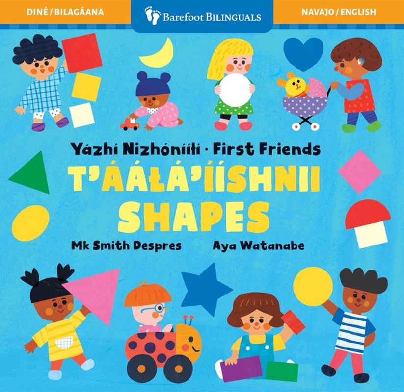First Friends: Shapes (Bilingual Navajo & English)/Product Detail/Early Childhood Fiction Books