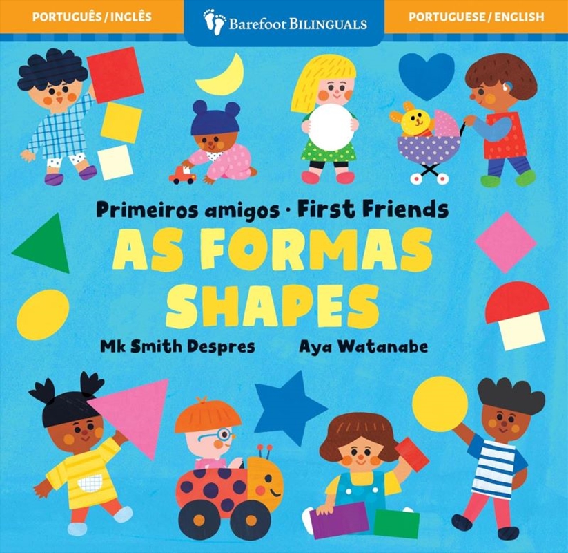 First Friends: Shapes (Bilingual Portuguese & English)/Product Detail/Early Childhood Fiction Books
