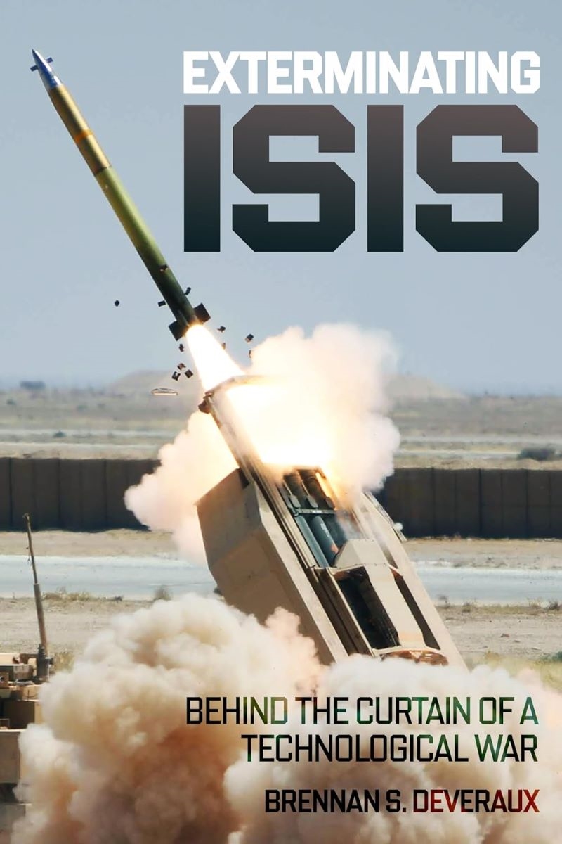 Exterminating ISIS: Behind the Curtain of a Technological War/Product Detail/Military