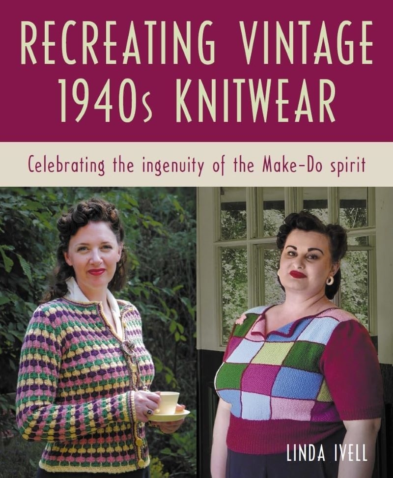 Recreating Vintage 1940s Knitwear: Celebrating the Ingenuity of the Make-Do Spirit/Product Detail/Crafts & Handiwork