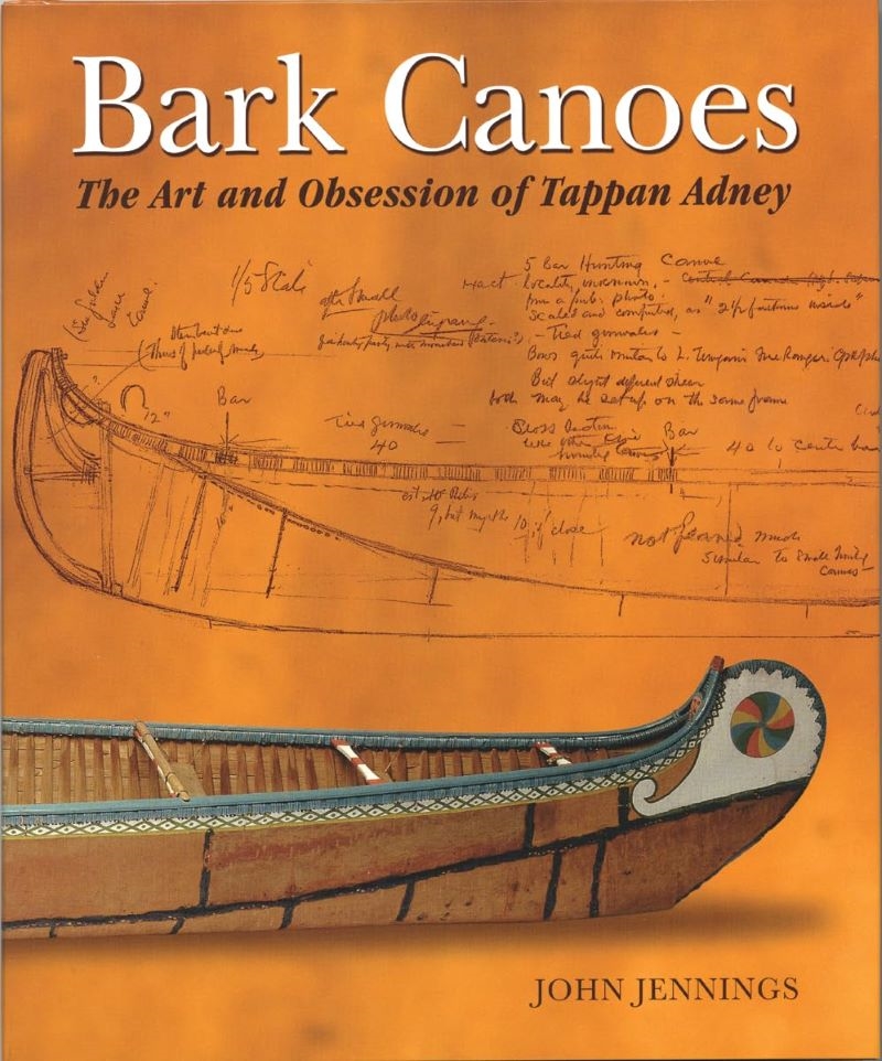 Bark Canoes: The Art And Obsession Of Tappan Adney/Product Detail/Sport & Recreation